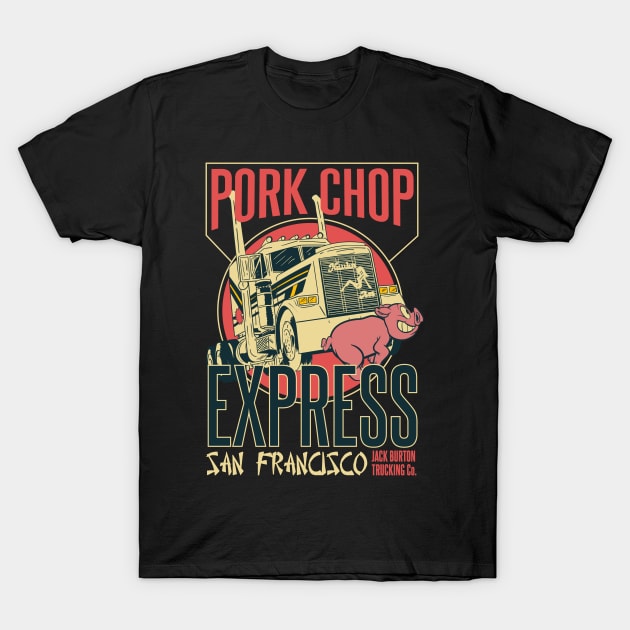 Pork Chop Express - Jack Burton Trading T-Shirt by Meta Cortex